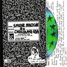 Smoke Machine mp3 Album by Chocolate USA