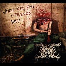 When The 7th Life Ends mp3 Album by Slowly Rotten