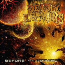 Before the Nothing mp3 Album by Deadly Remains