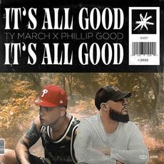 It's All Good mp3 Single by Ty March.