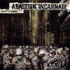 Dark Crusade mp3 Album by Abaddon Incarnate