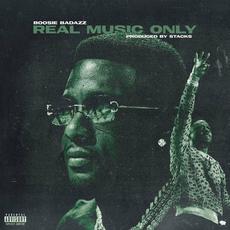 Real Music Only mp3 Album by Boosie BadAzz