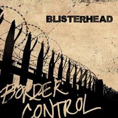 Border Control mp3 Album by Blisterhead