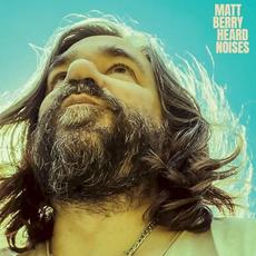 Heard Noises mp3 Album by Matt Berry