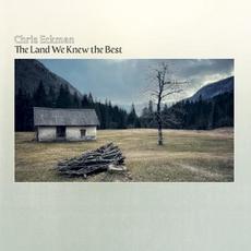 The Land We Knew the Best mp3 Album by Chris Eckman