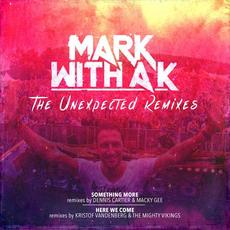 The Unexpected Remixes mp3 Single by Mark with a K