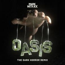 Oasis (The Dark Horror Remix) mp3 Single by Mark with a K