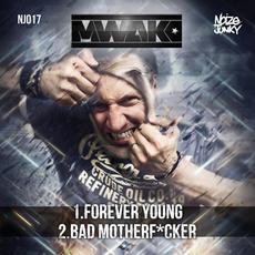 Forever Young/Bad Motherf*cker mp3 Single by Mark with a K