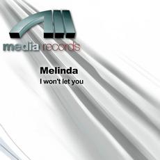 I Won't Let You mp3 Single by Melinda