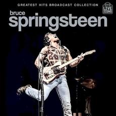 Greatest Hits Broadcast Collection mp3 Artist Compilation by Bruce Springsteen