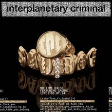 No Time (Extended) mp3 Single by Interplanetary Criminal, Sadboi