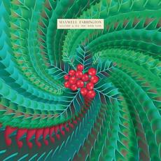 Yuletide and I'll Tide with Yann mp3 Album by Maxwell Farrington