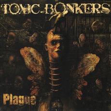 Plague mp3 Album by Toxic Bonkers