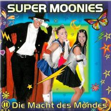 Die Macht des Mondes mp3 Album by Super Moonies