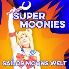 Sailor Moons Welt mp3 Album by Super Moonies