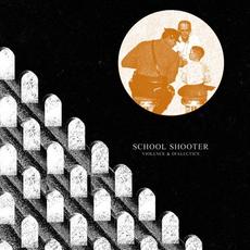Violence & Dialectics mp3 Album by School Shooter