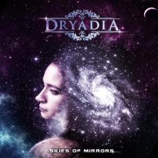 Skies of Mirrors mp3 Album by Dryadia