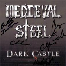 Dark Castle mp3 Album by Medieval Steel