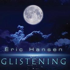 Glistening mp3 Album by Eric Hansen