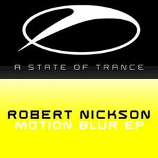 Motion Blur EP mp3 Album by Robert Nickson