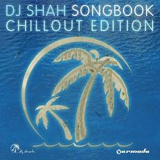 Songbook: The Chillout Edition mp3 Artist Compilation by Dj Shah