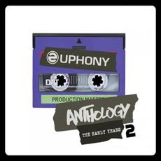 Anthology: The Early Years 2 mp3 Artist Compilation by Euphony