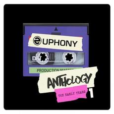 Anthology: The Early Years 1 mp3 Artist Compilation by Euphony