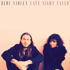 Late Night Calls mp3 Album by Blue Violet
