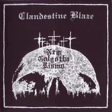 New Golgotha Rising mp3 Album by Clandestine Blaze
