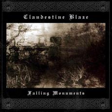 Falling Monuments mp3 Album by Clandestine Blaze