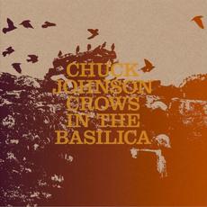 Crows in the Basilica mp3 Album by Chuck Johnson
