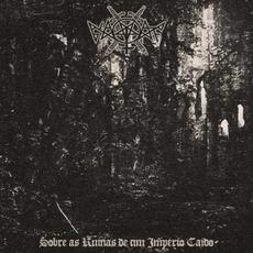 Sobre As Ruínas de Um Império Caído mp3 Album by Naqke