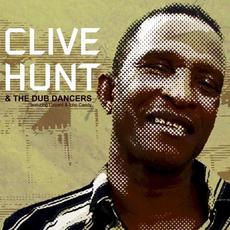 Clive Hunt & The Dub Dancers mp3 Album by Clive Hunt