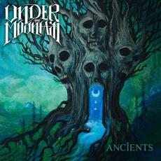 Ancients mp3 Album by Under The Mountain
