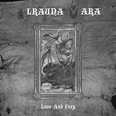 Love and Fury mp3 Album by Alrauna Mara