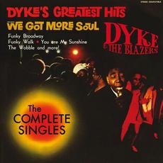 Dykes Greatest Hits: The Complete Singles mp3 Artist Compilation by Dyke & The Blazers