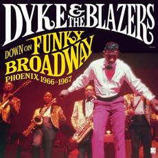 Down On Funky Broadway (Phoenix 1966-1967) mp3 Artist Compilation by Dyke & The Blazers