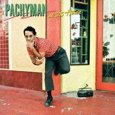 At 333 House mp3 Album by Pachyman
