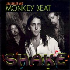 Shake mp3 Album by Jim Suhler & Monkey Beat