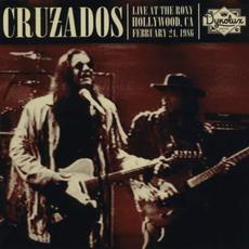Live At The Roxy mp3 Live by Cruzados