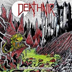 Where the Wicked Meet mp3 Album by Deathnir