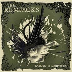 Saints Preserve Us! mp3 Album by The Rumjacks