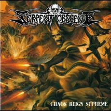 Chaos Reign Supreme mp3 Album by Serpent Obscene