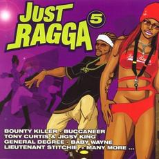 Just Ragga, Vol. 5 (Re-Issue) mp3 Compilation by Various Artists