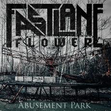 Abusement Park mp3 Album by Fastlane Flower