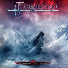 A Legend to Believe In mp3 Album by Fogalord
