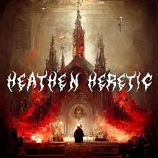 Heaven`s Damnation mp3 Album by Heathen Heretic