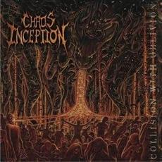 Collision With Oblivion mp3 Album by Chaos Inception