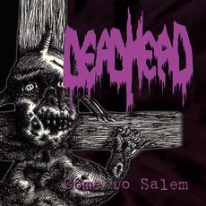 Come To Salem mp3 Artist Compilation by Dead Head