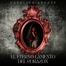 El Eterno Lamento del Corazón mp3 Single by Darkling Arcane